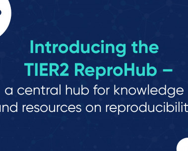 Introducing the TIER2 ReproHub – a central hub for knowledge and resources on reproducibility